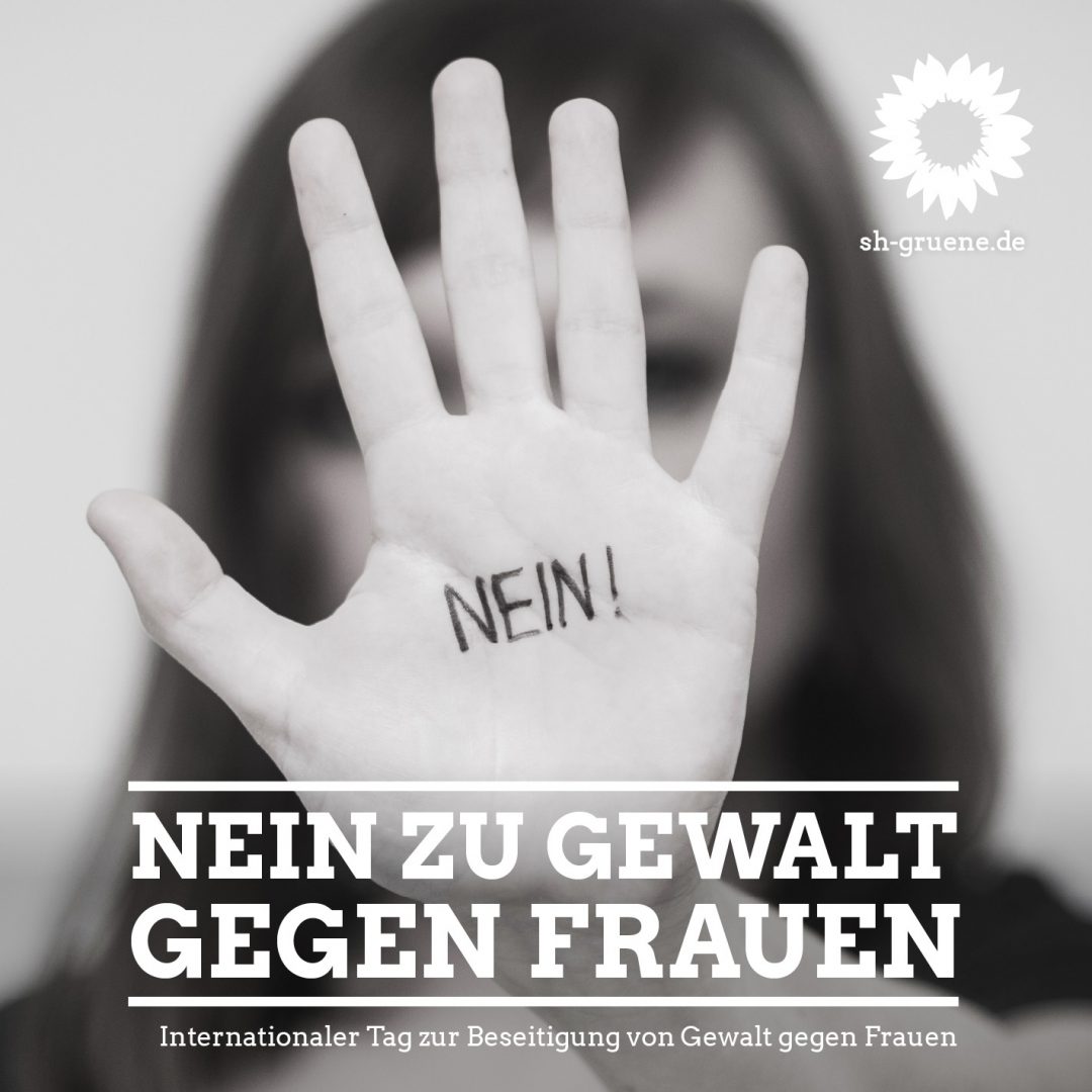 Gewalt gegen Frauen ist nicht nur ein „Frauenthema“ GRÜNE Schleswig