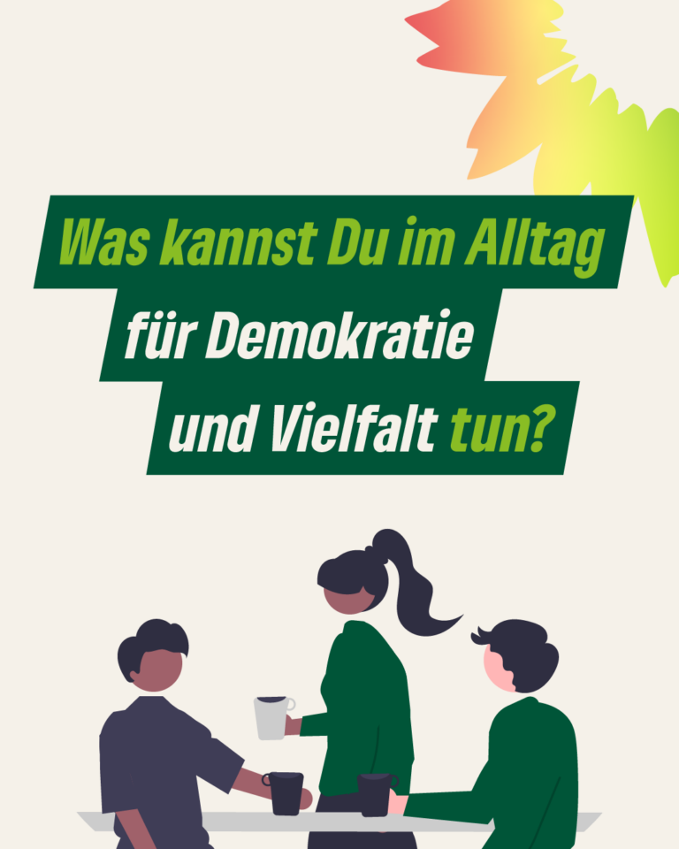 Das kannst du im Alltag für Demokratie und Viefalt tun!